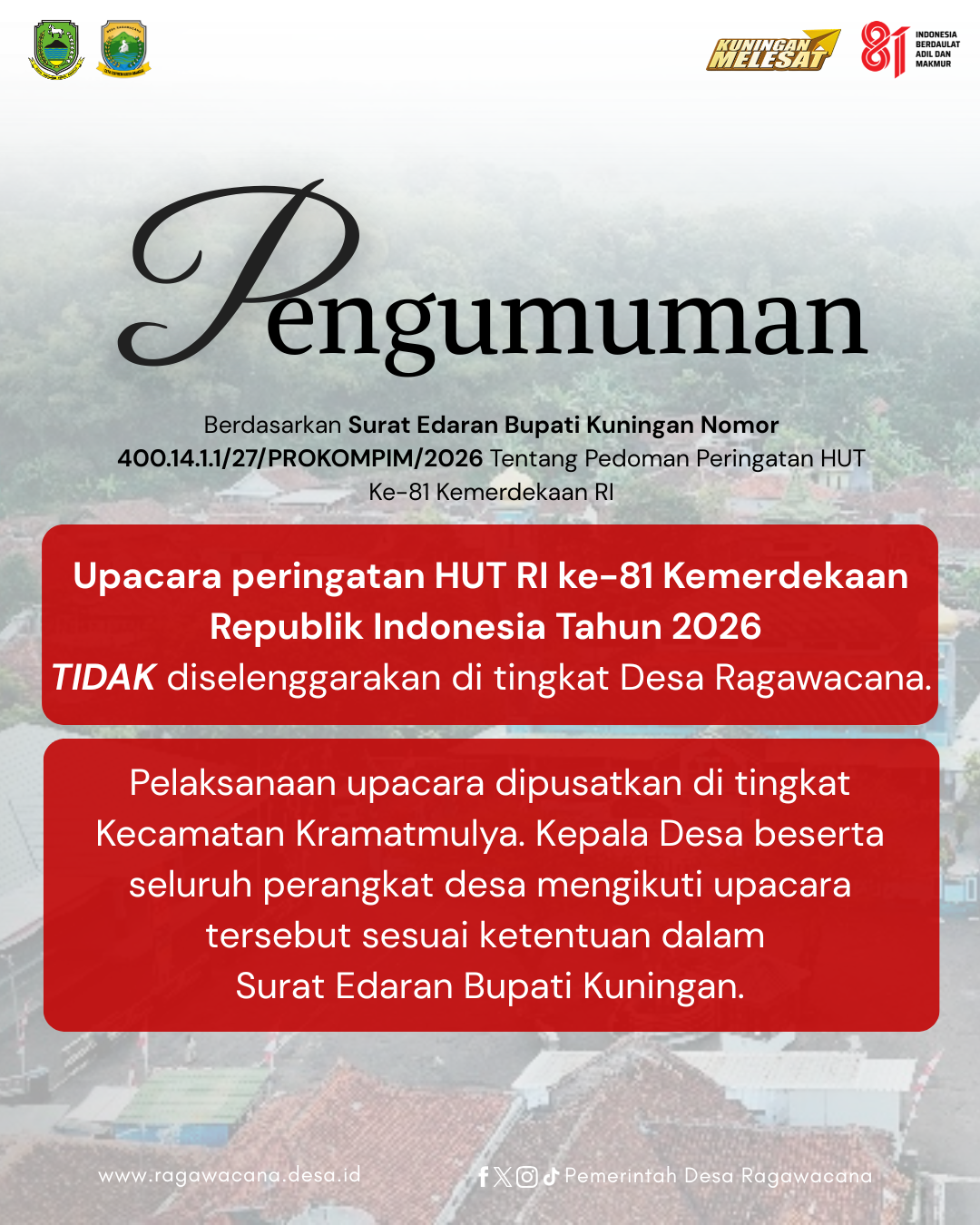 Pemdes Ragawacana Umumkan Pelaksanaan Upacara HUT RI ke-81 Dipusatkan di Kecamatan